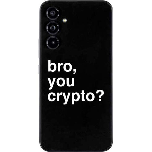 Bro You Crypto Galaxy A54 5G Skin